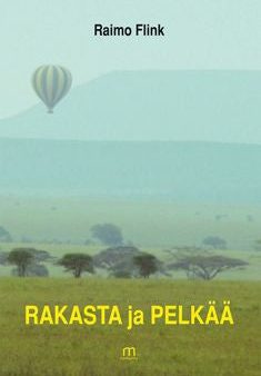 Rakasta ja pelkää on Sale